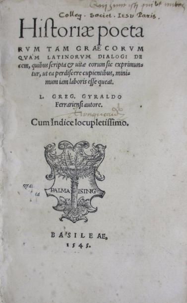 GIRALDI (Lilio Gregorio) 
Historiae poetarum tam graecorum quam latinorum dialogi....