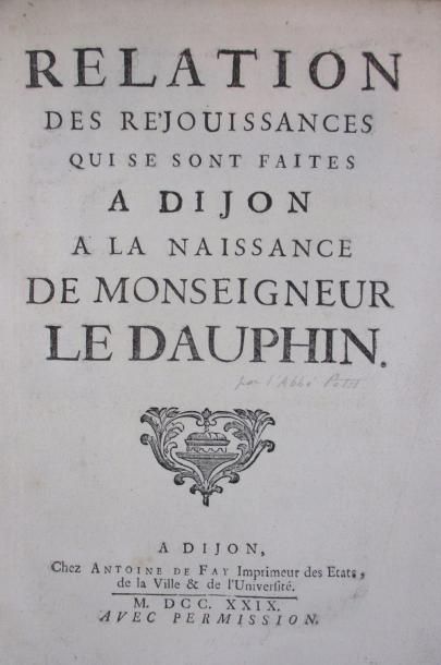 null RELATION des réjouissances qui se sont faites à Dijon à la naissance de Monseigneur...