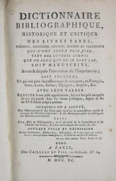 null [CAILLEAU].
Dictionnaire Bibliographique, historique et critique des livres...