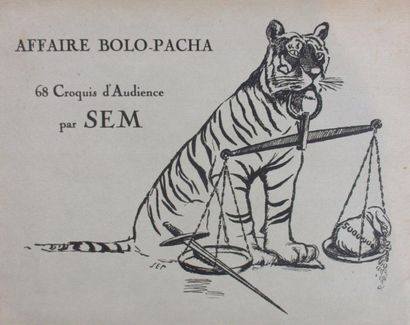 BOLO-PACHA (P.M.) - SEM 
Affaire Bolo-Pacha. 68 croquis d'audience par Sem. Paris,...