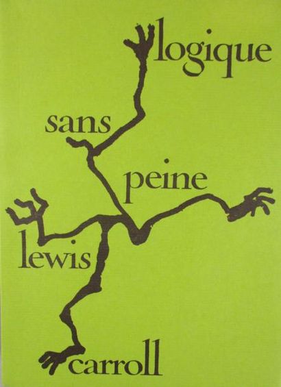 CARROLL (Lewis) - ERNST (M) 
Logique sans peine. Paris, Hermann, 1966. In-8, broché,...