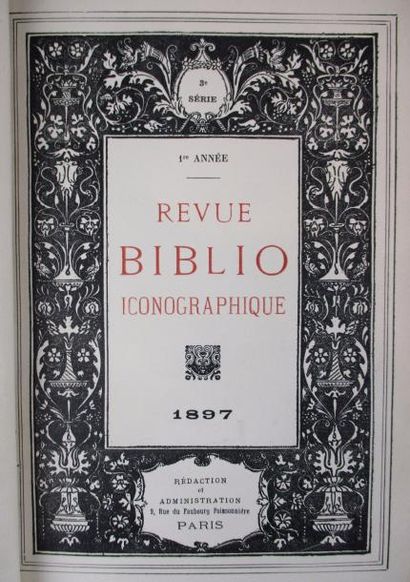 null REVUE BIBLIO-ICONOGRAPHIQUE.
Paris 1897 et 1898. 2 volumes in-8 de 511 et 553...
