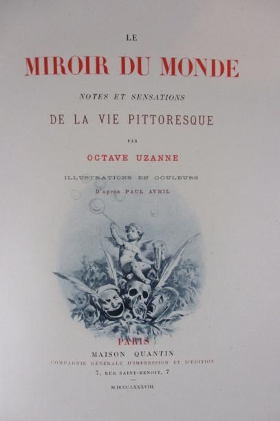 UZANNE (Octave) 
Le miroir du monde. Notes et sensations de la vie pittoresque. Paris,...