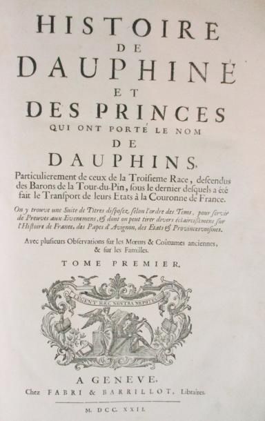 [VALBONNAIS (Moret de Bourchenu, Marquis de)] 
Histoire de Dauphiné et des princes...