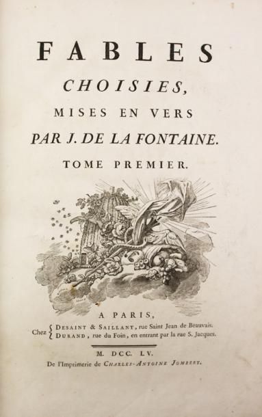 LA FONTAINE (Jean de) FABLES CHOISIES, mises en vers.
Paris, Desaint et Saillant,...