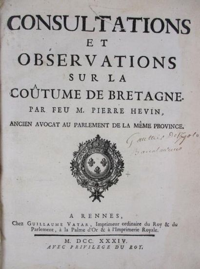 HEVIN (Pierre). Consultations et observations sur la coutume de Bretagne. Rennes,...