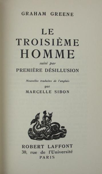 GREENE (G). Le troisième homme, suivi par La première désillusion. Paris, Laffont,...