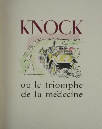 ROMAINS (J). Knock ou le triomphe de la médecine. Angers, Jacques-Petit, 1948. In-8,...