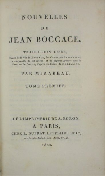 BOCCACE. Nouvelles. Traduction libre par Mirabeau. Paris, de l'imprimerie d'Egron,...