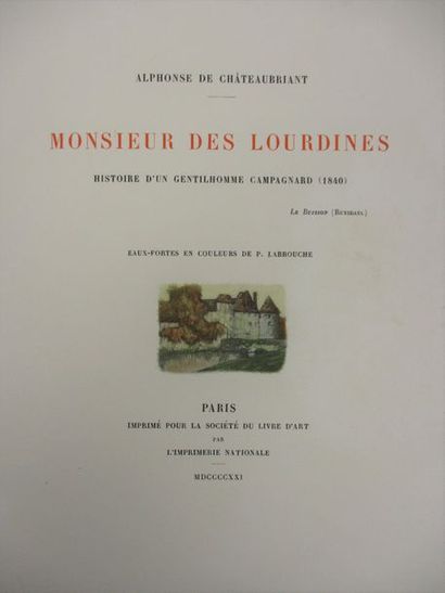 CHATEAUBRIANT (A. de). Monsieur Des Lourdines. Paris, Imprimé pour la Société du...
