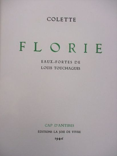 COLETTE. Florie. Cap d'Antibes, Editions La Joie de Vivre, 1946. In-4°, en feuilles,...