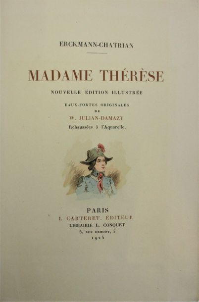 ERCKMANN-CHATRIAN. Madame Thérèse. Paris, L. Carteret, L. Conquet, 1925. In-8 en...