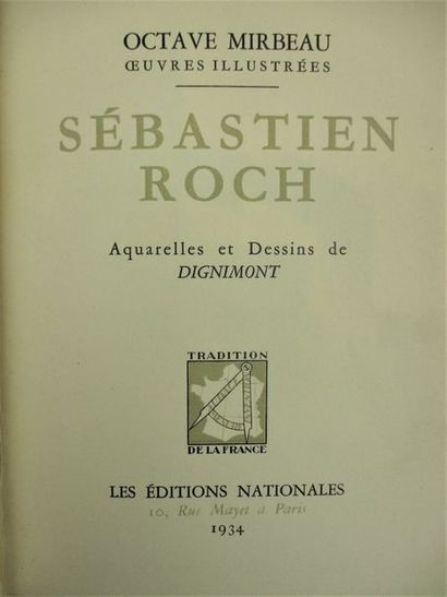 MIRBEAU (Octave). Oeuvres illustrées. Sébastien Roch. Paris, Les Editions Nationales,...