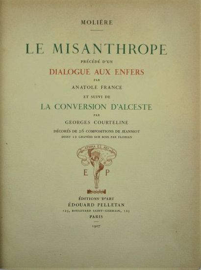 MOLIERE. Le Misanthrope, précédé d'un dialogue aux enfers par Anatole France et suivi...