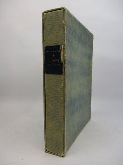 NOAILLES (COMTESSE DE). L'ombre des jours. Paris, Société du Livre d'Art, 1938. In-4°...