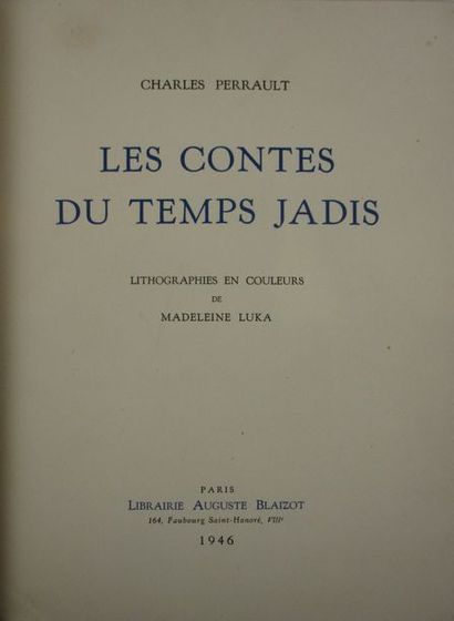PERRAULT (Charles). Les Contes du Temps jadis. Paris, Auguste Blaizot, 1946. In-4°,...