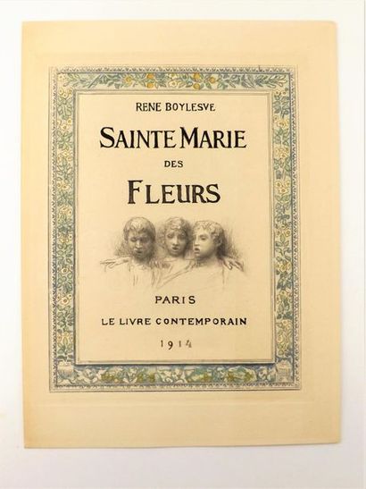 null BOYLESVE (René). Sainte-Marie-des Fleurs. Paris, le livre contemporain, 1913....