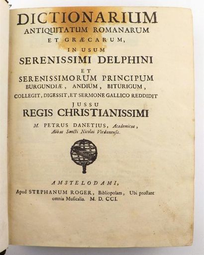 null DANET (Pierre). Dictionarium antiquitatum Romanarum et Graecarum, in usum serenissimi...
