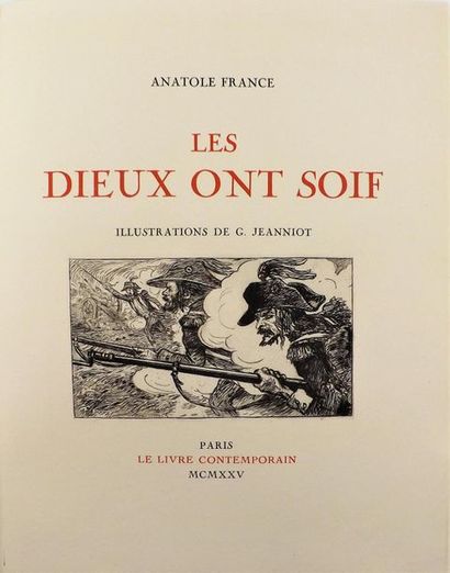 null FRANCE (Anatole). Les Dieux ont soif. Paris, Le Livre contemporain, 1925. In-4°,...