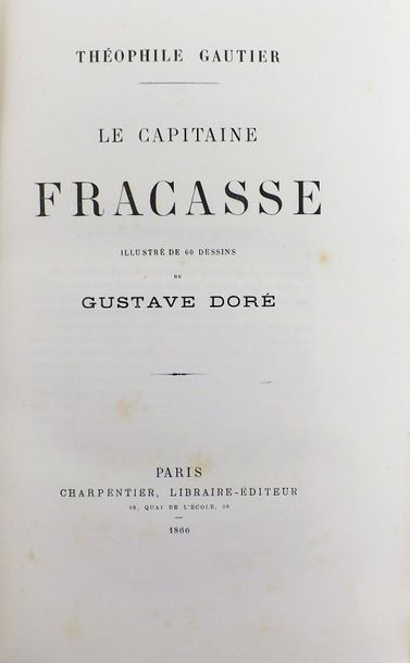 null GAUTIER (Théophile). Le Capitaine Fracasse. Paris, Charpentier, 1866. Grand...