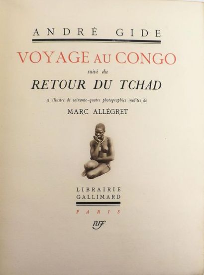 null GIDE (André). Voyage au Congo, suivi du Retour du Tchad. Paris, Gallimard, 1929....
