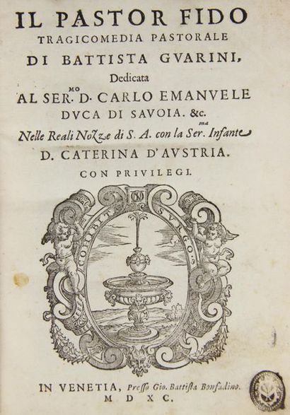 null GUARINI (Giovanni Battista). Il Pastor Fido, tragicomedia pastorale. Venise,...