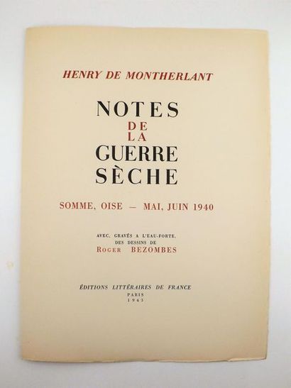 null MONTHERLANT (H. de). Notes de la guerre sèche. Somme, Oise - Mai, juin 1940....