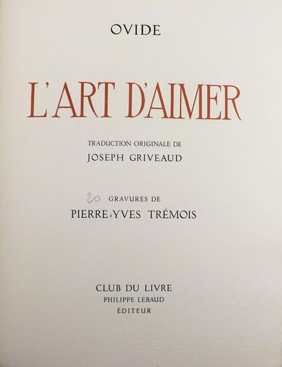 null OVIDE. L’art d’aimer. Paris, Club du Livre, 1962. In-folio, cuir carmin, titre...