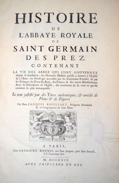 BOUILLART (Jacques Dom) Histoire de L'Abbaye...