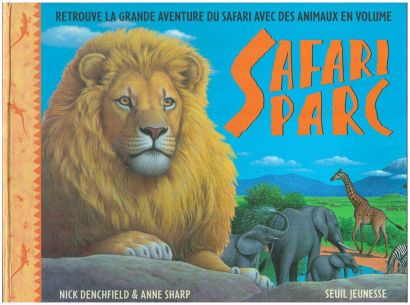Safari Parc. Rediscover the great adventure...