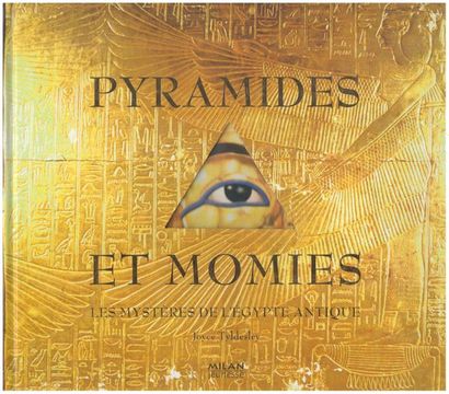 null Pyramides et momies. Les mystères de l’Egypte antique. Joyce Tyldesley. – S....