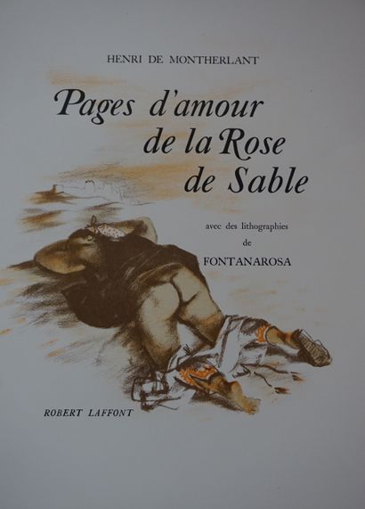 null MONTHERLANT (Henry de) - FONTANAROSA (Lucien). Pages d’amour de la rose de sable....