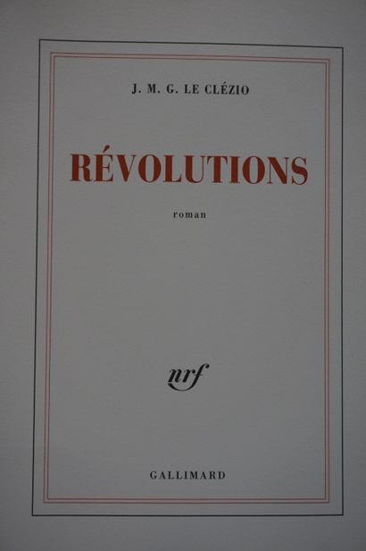 null LE CLEZIO (J.M.G.). Révolutions. Paris, Gallimard, 2003, in-8, br. couv. impr....