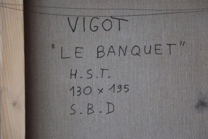 null Jacques VIGOT (1948).

Le banquet.

Huile sur toile, signée et datée 91 en bas...