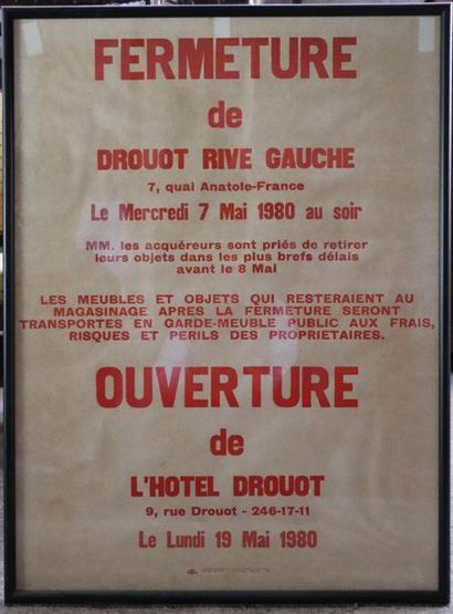 null Ensemble de trois affiches encadrées comprenant :

Fermeture de Drouot Richelieu...