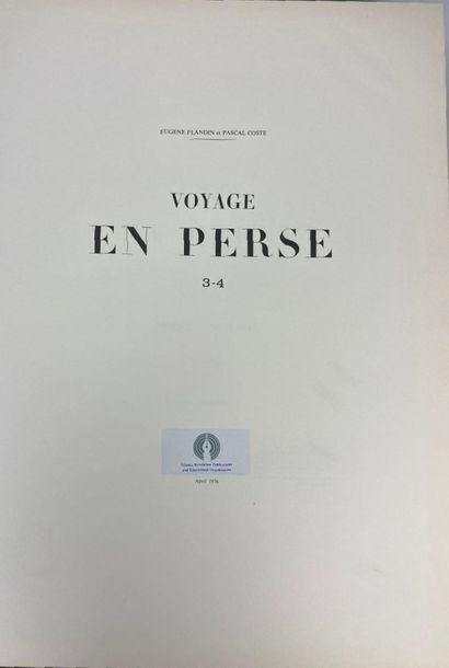 null Eugène Napoléon FLANDIN & Pascal COSTE, Voyage en Perse, 3 volumes, 1976 (1ère...