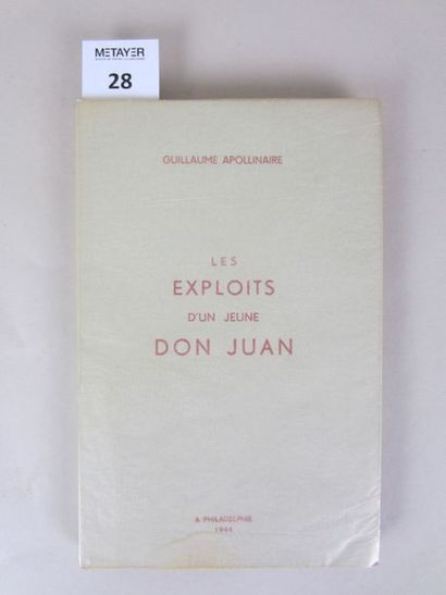 APOLLINAIRE Guillaume Les exploits d'un jeune Don Juan. 1944. Etat neuf. In-12. Brochage...