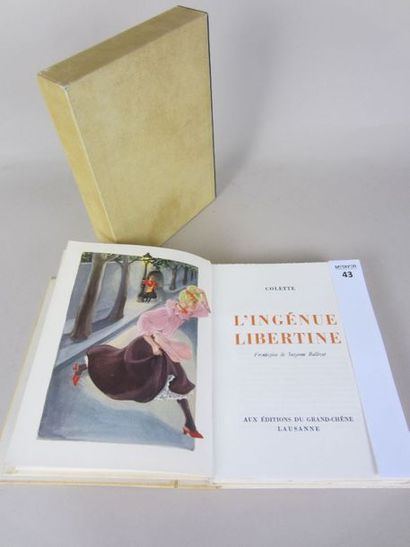 COLETTE L'ingénue libertine. 1947. Edition du grand chêne, dédicace anonyme. Bon...