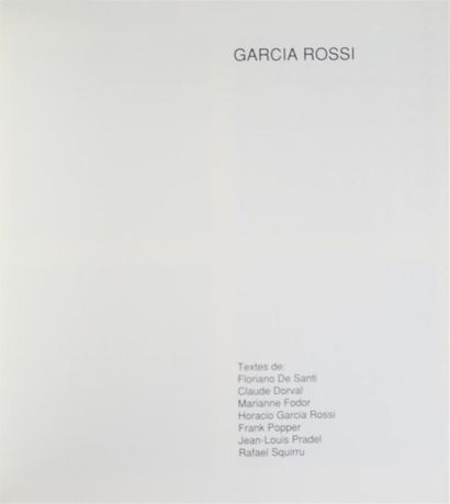 null GARCIA ROSSI. 1959-1991. Espace latino-américain, Galerie St Charles de Rose,...