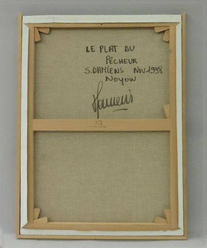 null Serge DAMIENS (25 décembre 1954)
« Le Plat du Pêcheur »
Huile sur toile signée...