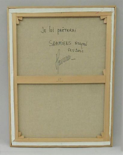 null Serge DAMIENS (25 décembre 1954)
« Je Lui Prêterai »
Huile sur toile signée...