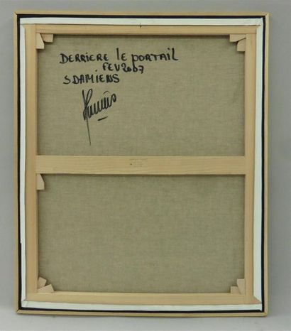 null Serge DAMIENS (25 décembre 1954)
« Derrière le Portail »
Huile sur toile signée...