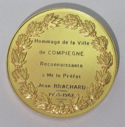 null MEDAILLE en argent de la ville de Compiègne en hommage à M. le Préfet Jean BRACHARD,...