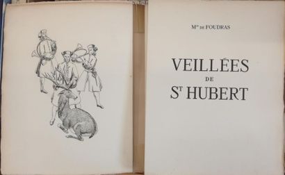 null FOUDRAS. Veillées de Saint-Hubert. 1 vol. in-4 en feuilles. Editions Livres...