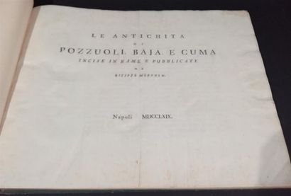 null Filippo MORGHEN (1730-1807). The Antichita di Pozzuoli, Baja, e Cuma. In-folio...