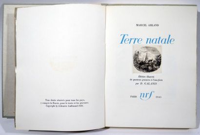null ARLAND - GALANIS. 
 Homeland. Paris, NRF, 1945, in-8, in sheets, under cover....