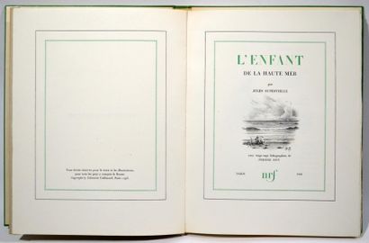 null JULES SUPERVIELLE - L'Enfant de la haute Mer. Paris, N.R.F., 1946 ; in-folio,...