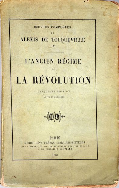 null DE TOCQUEVILLE (Alexis), L'ancien Régime et La révolution, Cinquième édition,...