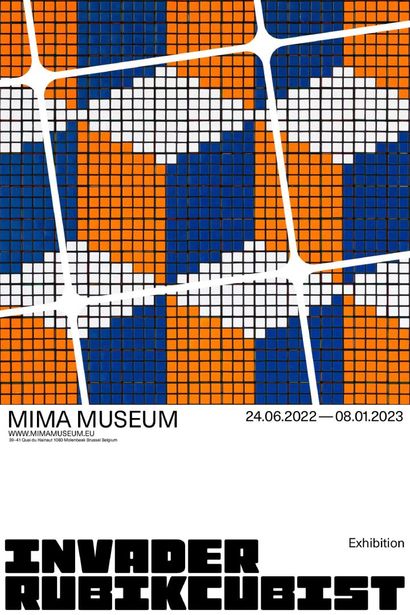 null INVADER - "Invader Rubikcubist Exhibition" MIMA Bruxelles 2022 - 2023
Suite...