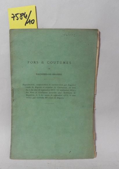null Fascicule de 16 pages, brochés, couverture verte : "Fors et coutumes de Bagnères...